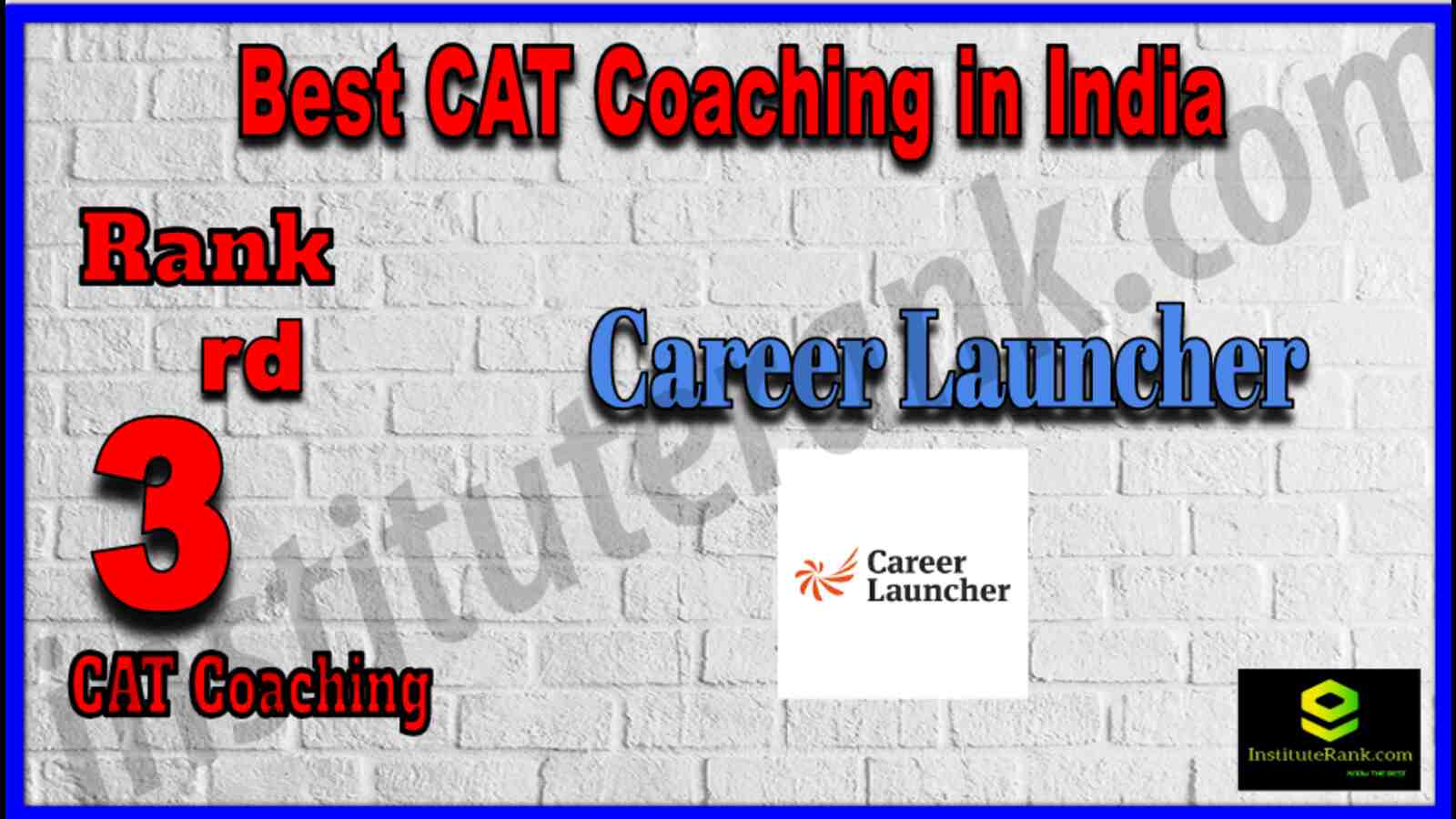 Rank 3 Best CAT Coaching in India
