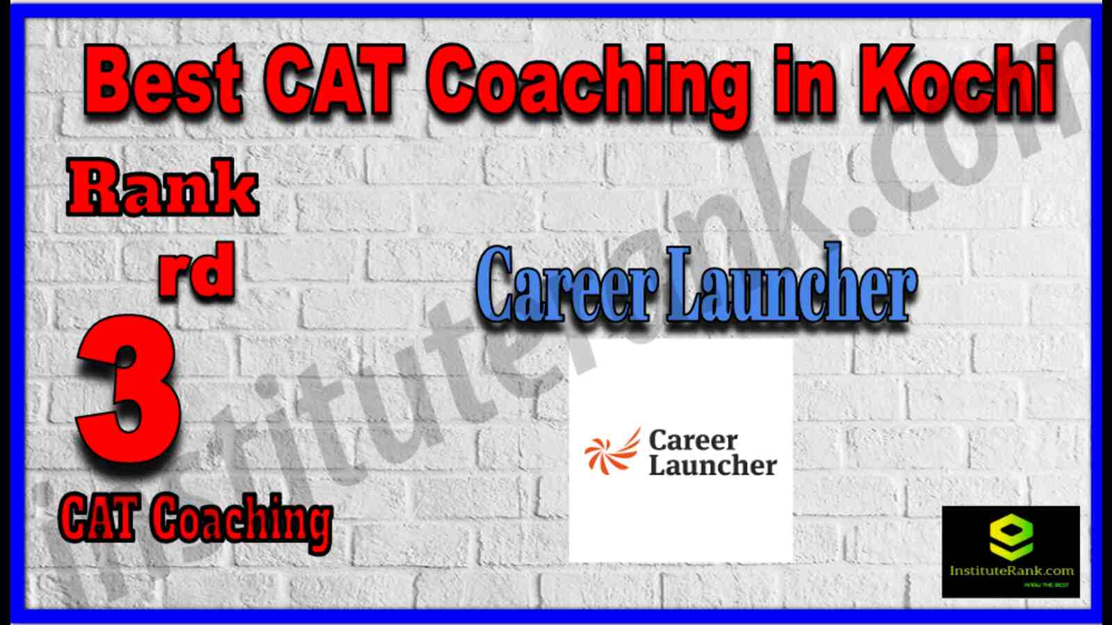 Rank 3 Best CAT Coaching in Kochi