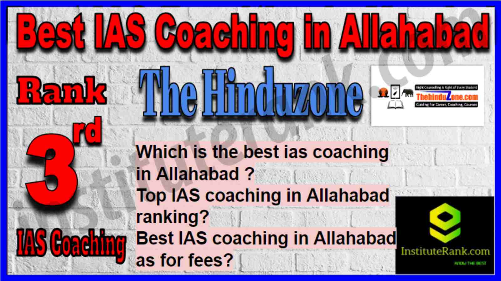 Rank 3 Best IAS Coaching in Allahabad Rank 3 Best IAS Coaching in Allahabad
