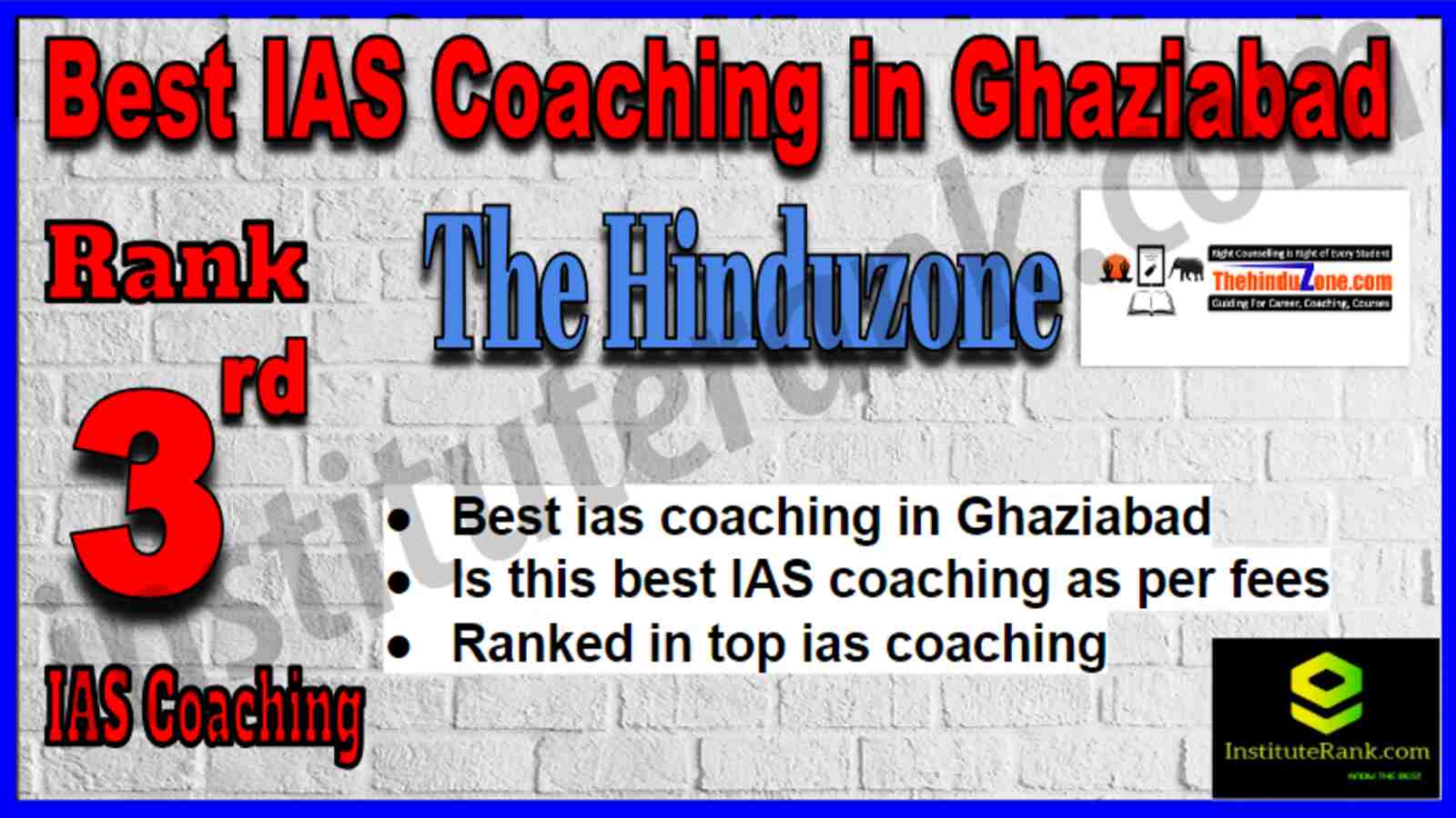 Rank 3 Best IAS Coaching in Ghaziabad Rank 3 Best IAS Coaching in Ghaziabad