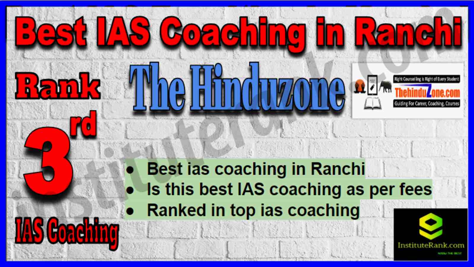 Rank 3 Best IAS Coaching in Ranchi Rank 3 Best IAS Coaching in Ranchi