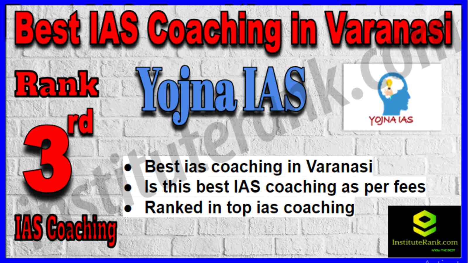 Rank 3 Best IAS Coaching in Varanasi Rank 3 Best IAS Coaching in Varanasi