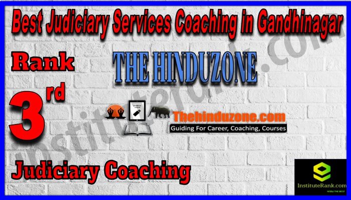 Rank 3. The Hinduzone Best judiciary Educators in Gandhinagar