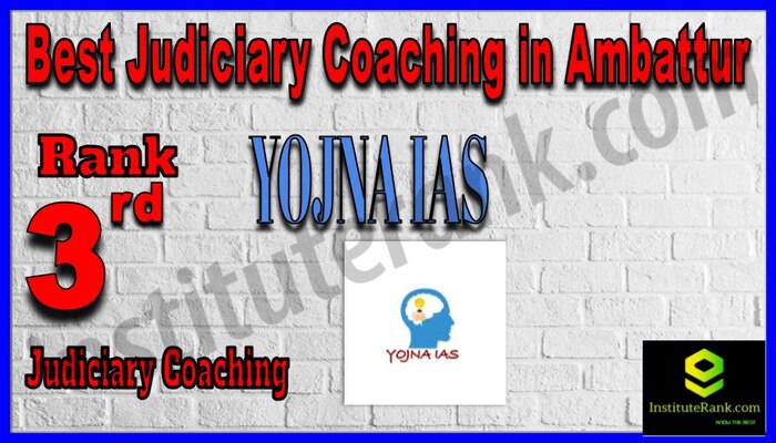 Rank 3. Yojna IAS Best Judiciary Services Coaching in Ambattur
