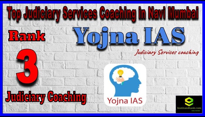 Rank 3. Yojna IAS Best Judiciary Services Coaching in Navi Mumbai