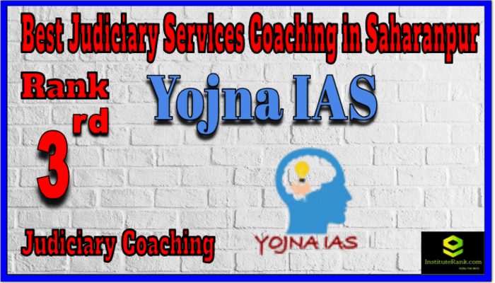 Rank 3. Yojna IAS Best Judiciary Services Coaching in Saharanpur Rank 3. Yojna IAS Best Judiciary Services Coaching in Saharanpur