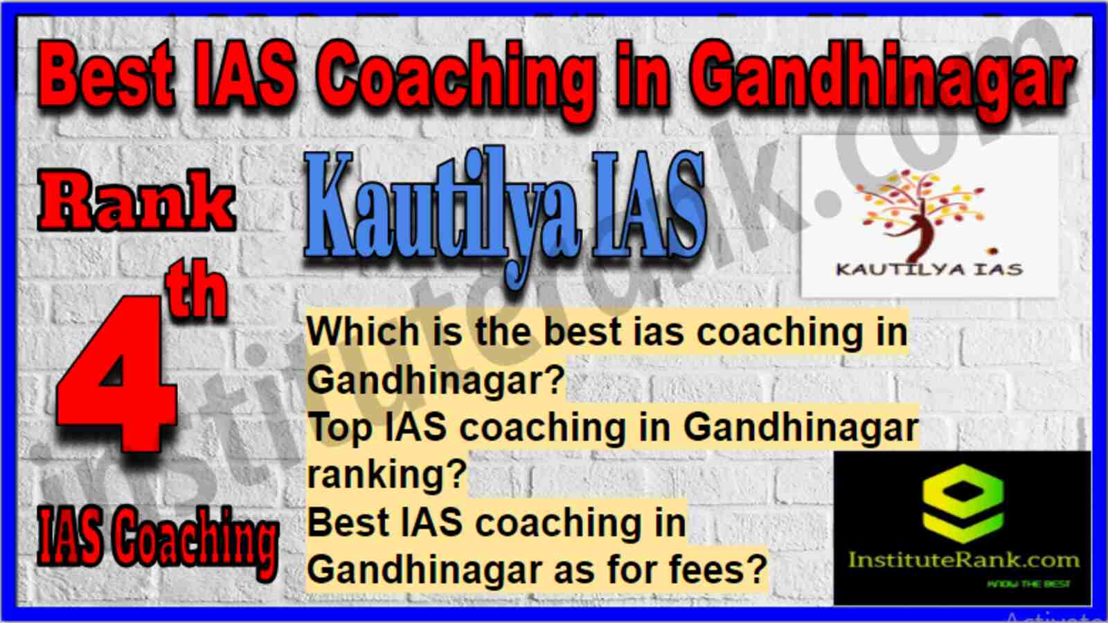 Rank 4 Best IAS Coaching in Gandhinagar
