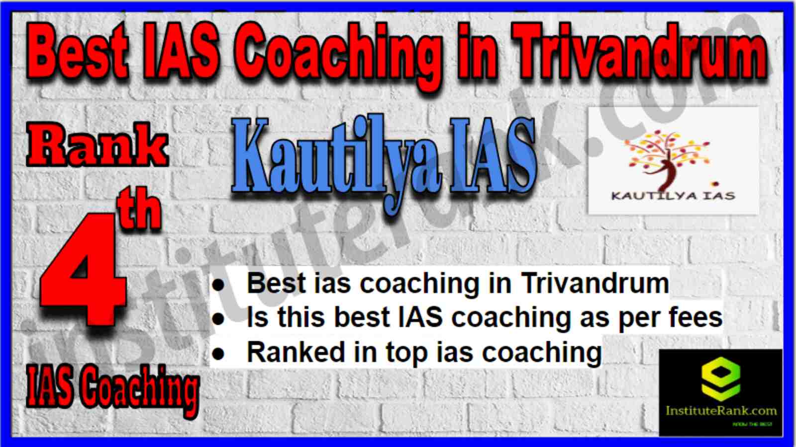 Rank 4 Best IAS Coaching in Trivandrum Rank 4 Best IAS Coaching in Trivandrum