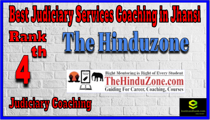 Rank 4. The Hinduzone IAS Best Judiciary Services Coaching in Jhansi Rank 4. The Hinduzone IAS Best Judiciary Services Coaching in Jhansi