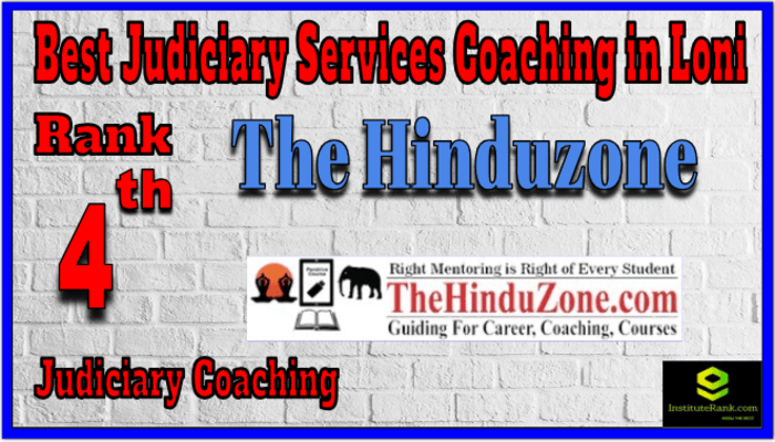 Rank 4. The Hinduzone IAS Best Judiciary Services Coaching in Loni Rank 4. The Hinduzone IAS Best Judiciary Services Coaching in Loni