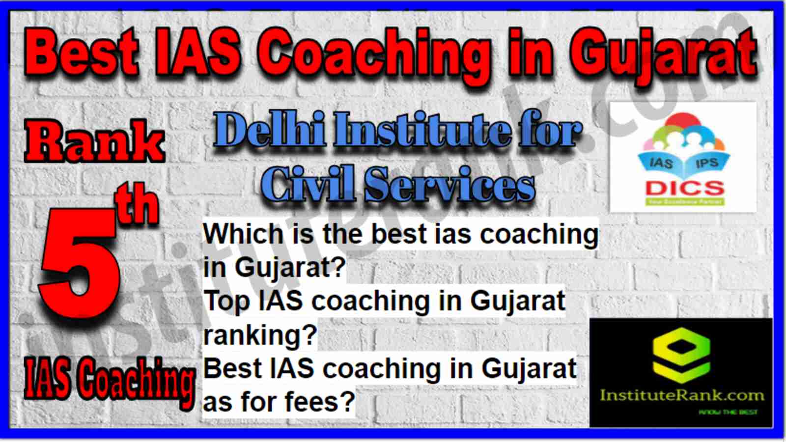 Rank 5 Best IAS Coaching in Gujarat