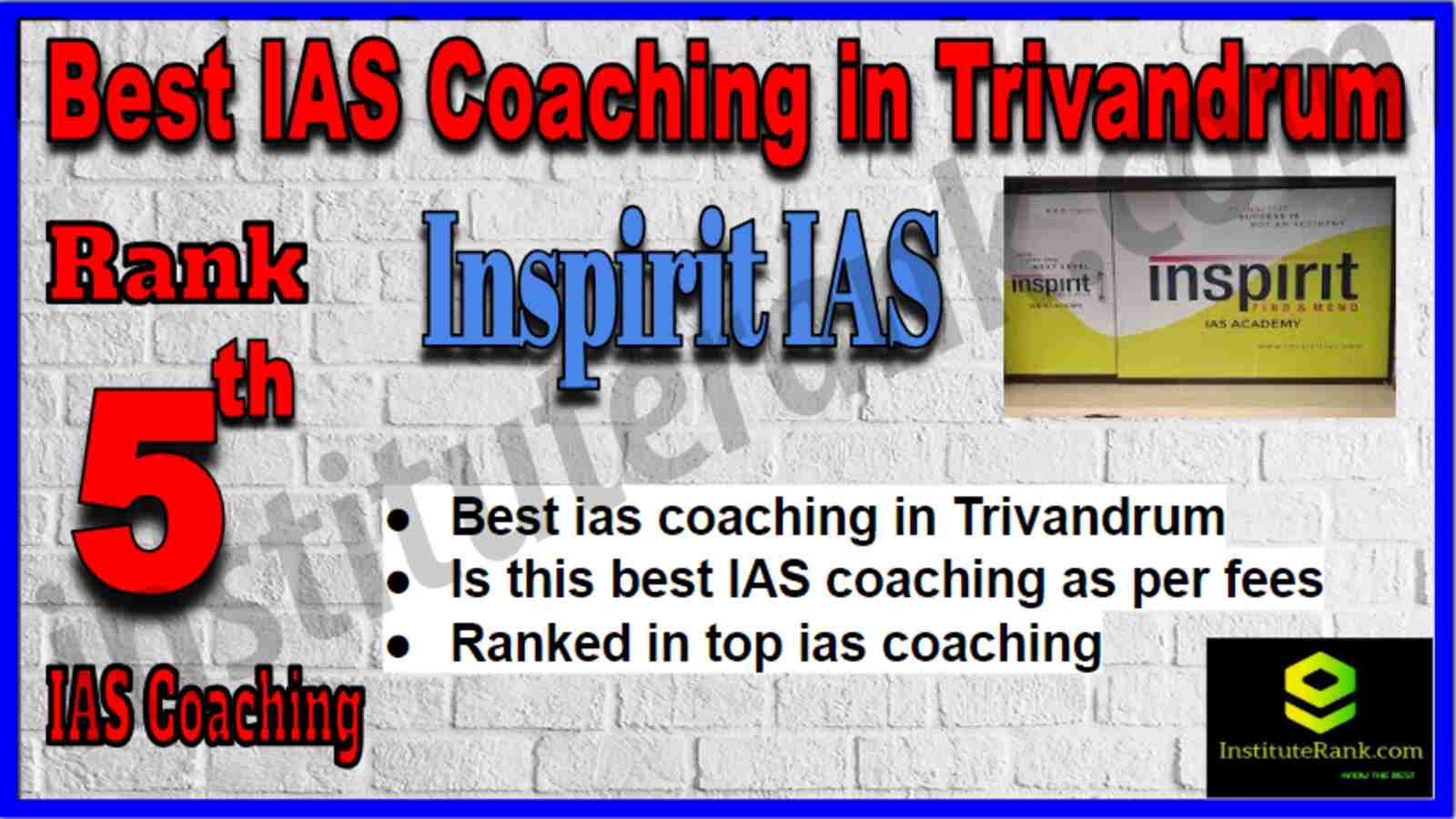 Rank 5 Best IAS Coaching in Trivandrum Rank 5 Best IAS Coaching in Trivandrum
