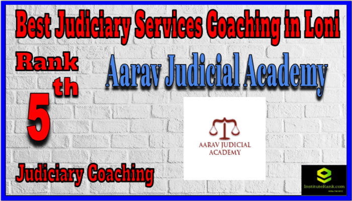 Rank 5. Aarav Judicial Academy Top Best Judiciary Services Coaching in Loni Rank 5. Aarav Judicial Academy Top Best Judiciary Services Coaching in Loni