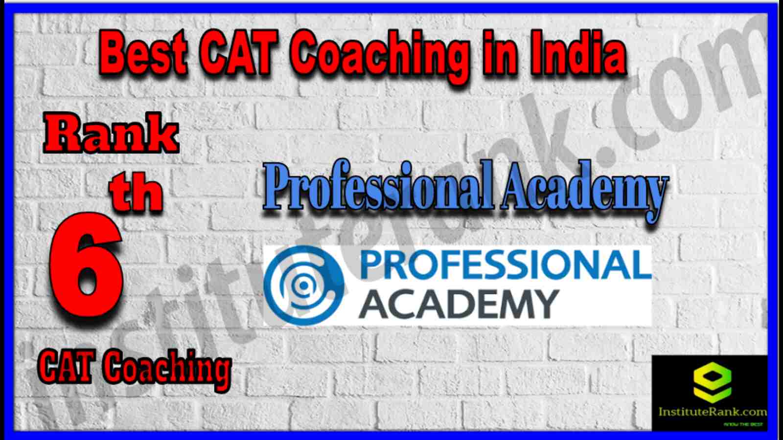 Rank 6 Best CAT Coaching in India