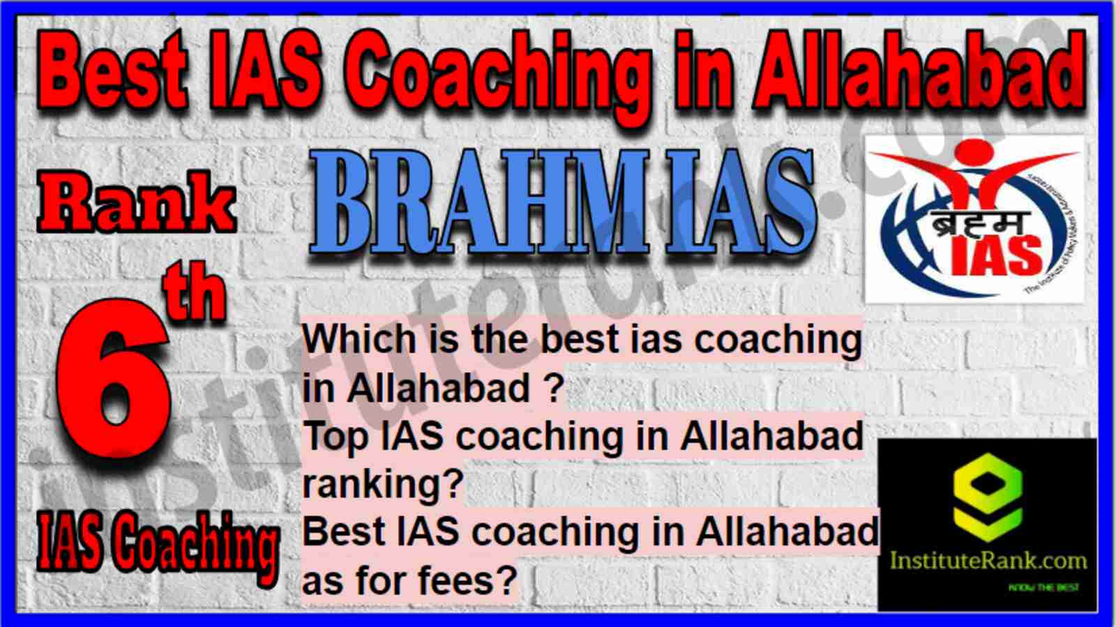 Rank 6 Best IAS Coaching in Allahabad
