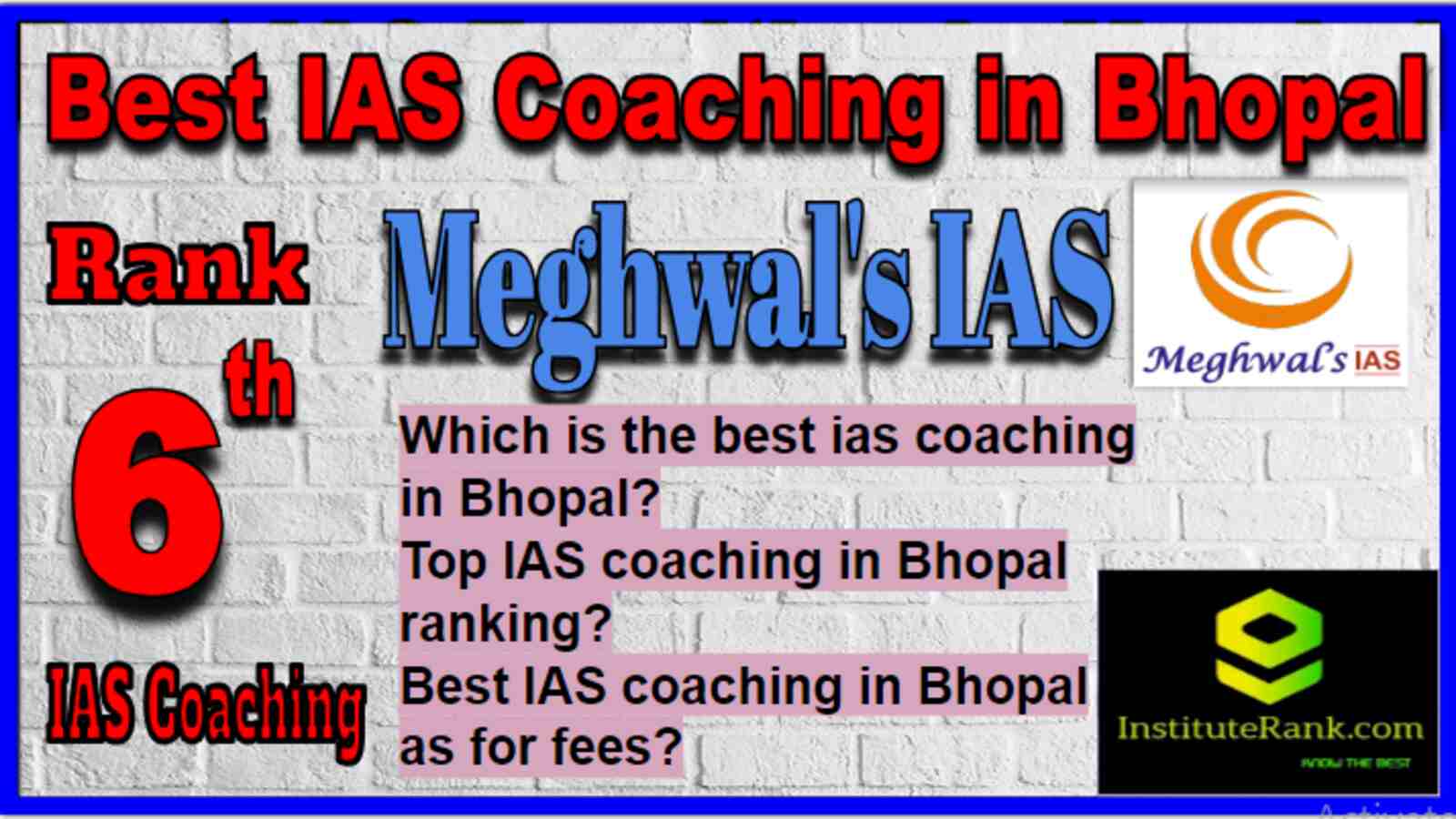 Rank 6 Best IAS Coaching in Bhopal, Rank 6 Top IAS Coaching in Bhopal Rank 6 Best IAS Coaching in Bhopal