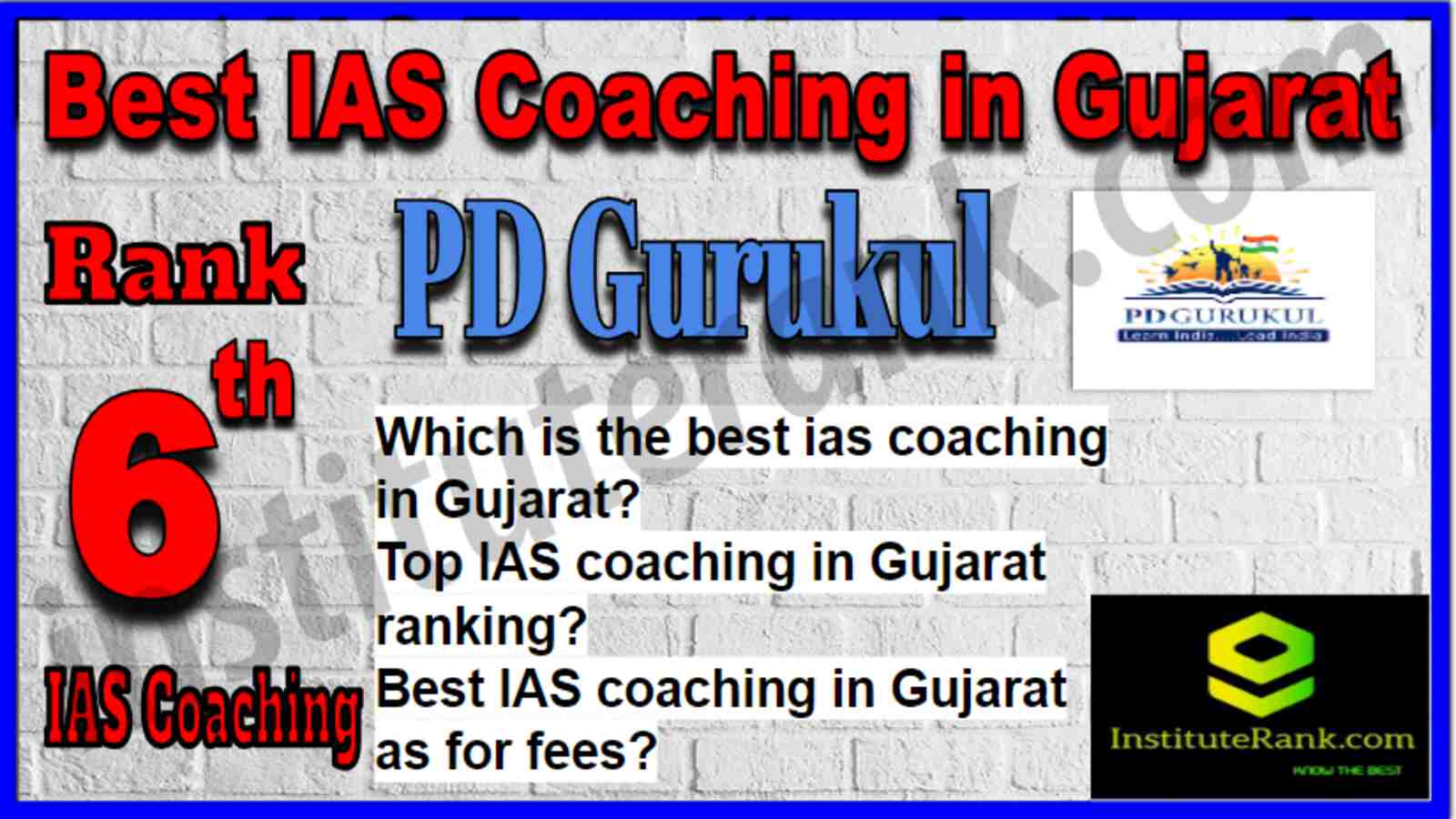 Rank 6 Best IAS Coaching in Gujarat