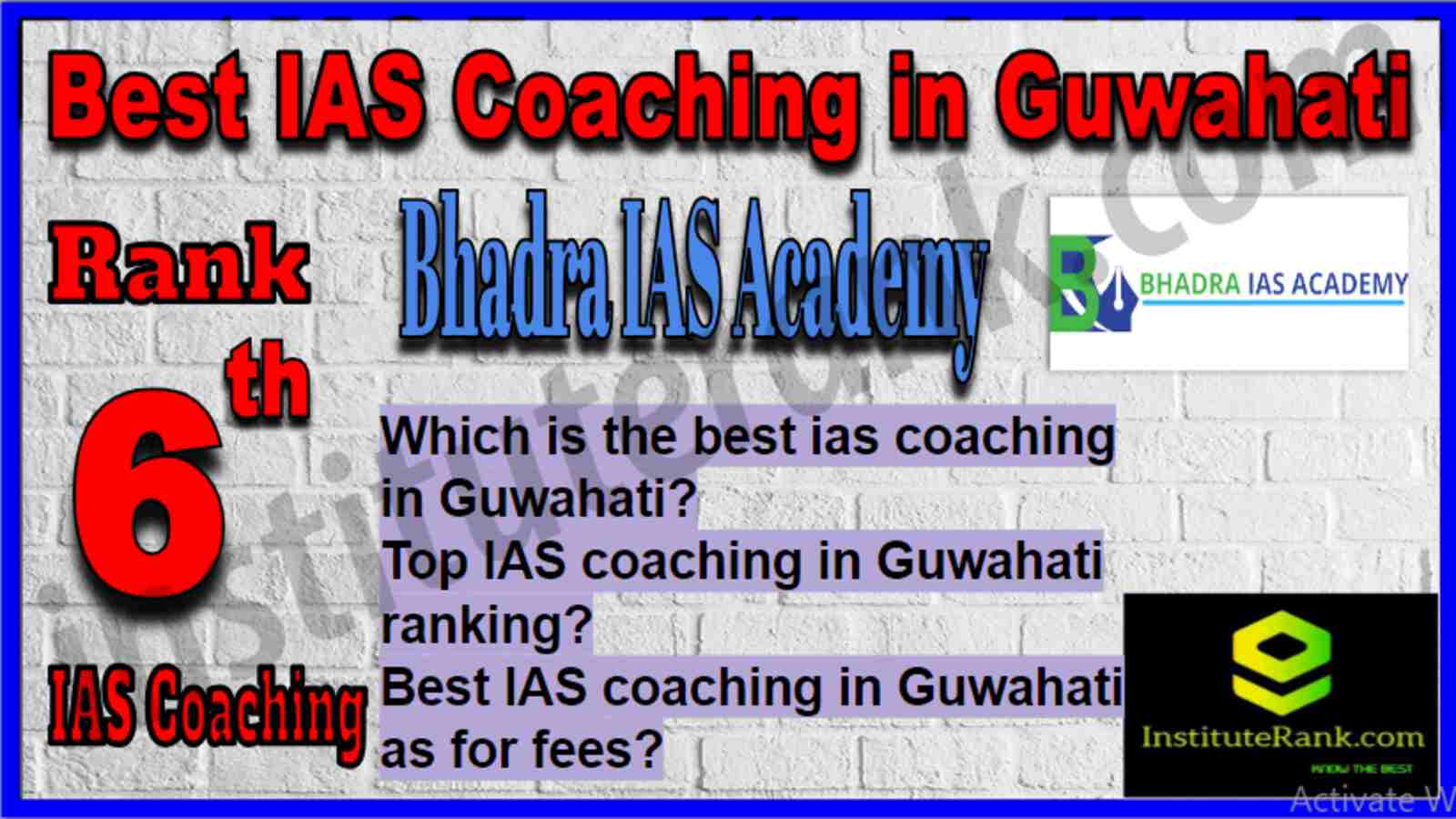 Rank 6 Best IAS Coaching in Guwahati