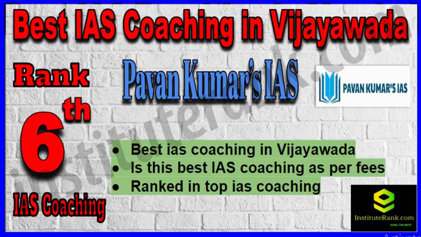 Rank 6 Best IAS Coaching in Vijayawada Rank 6 Best IAS Coaching in Vijayawada