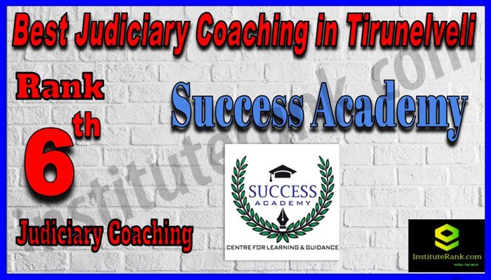 Rank 6. Success Academy Study CentreĀ Best Judiciary Services Coaching in Tirunelveli