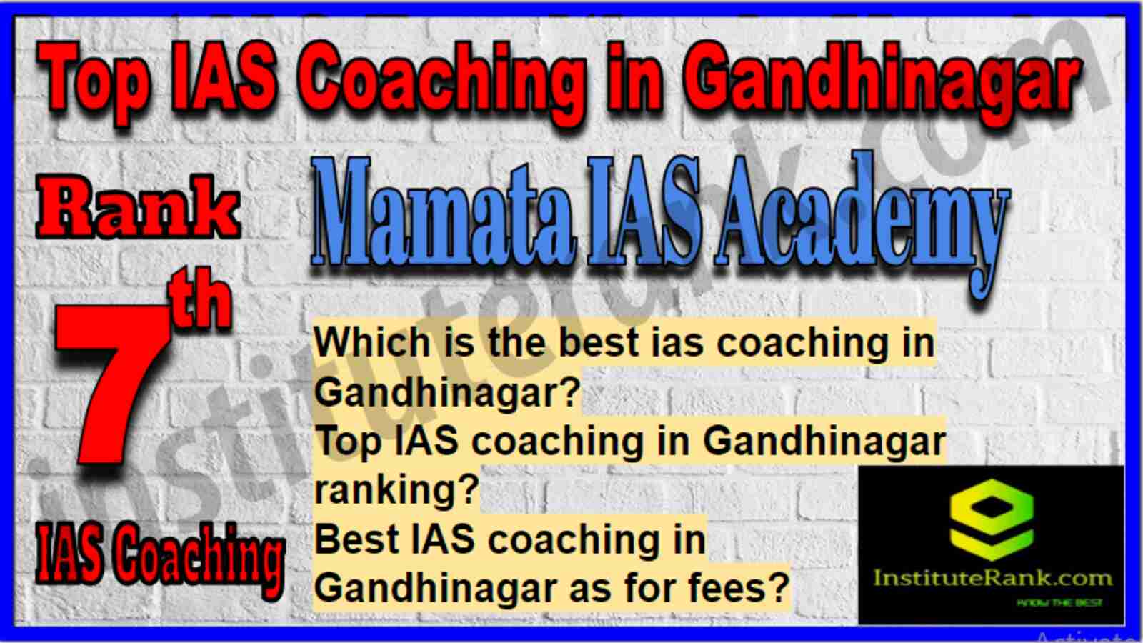 Rank 7 Best IAS Coaching in Gandhinagar
