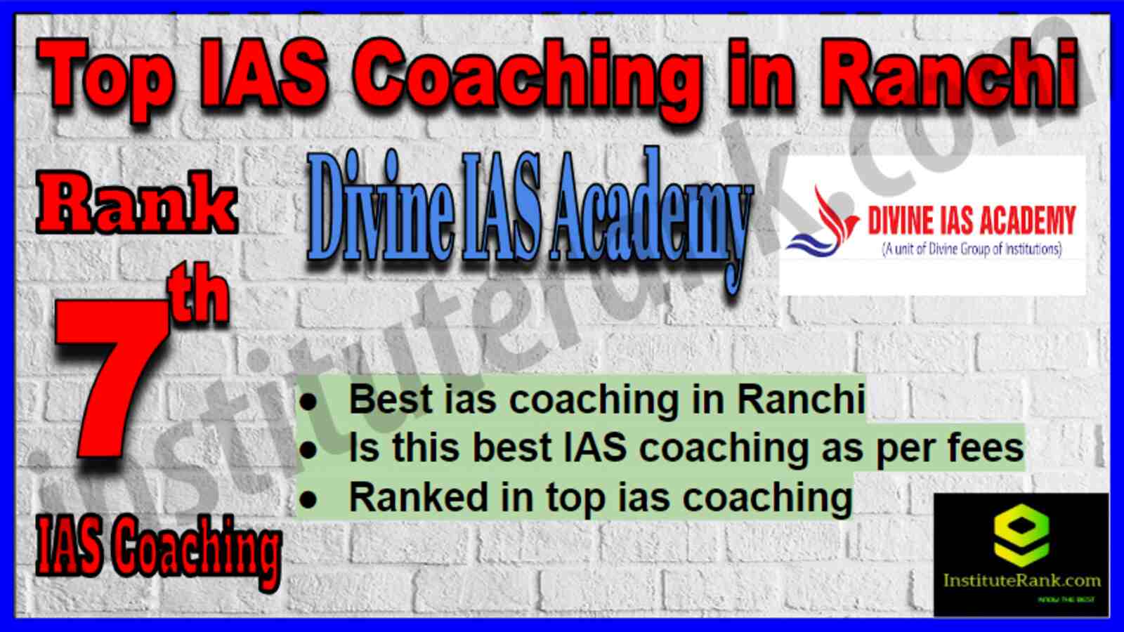Rank 7 Top IAS Coaching in Ranchi Rank 7 Top IAS Coaching in Ranchi