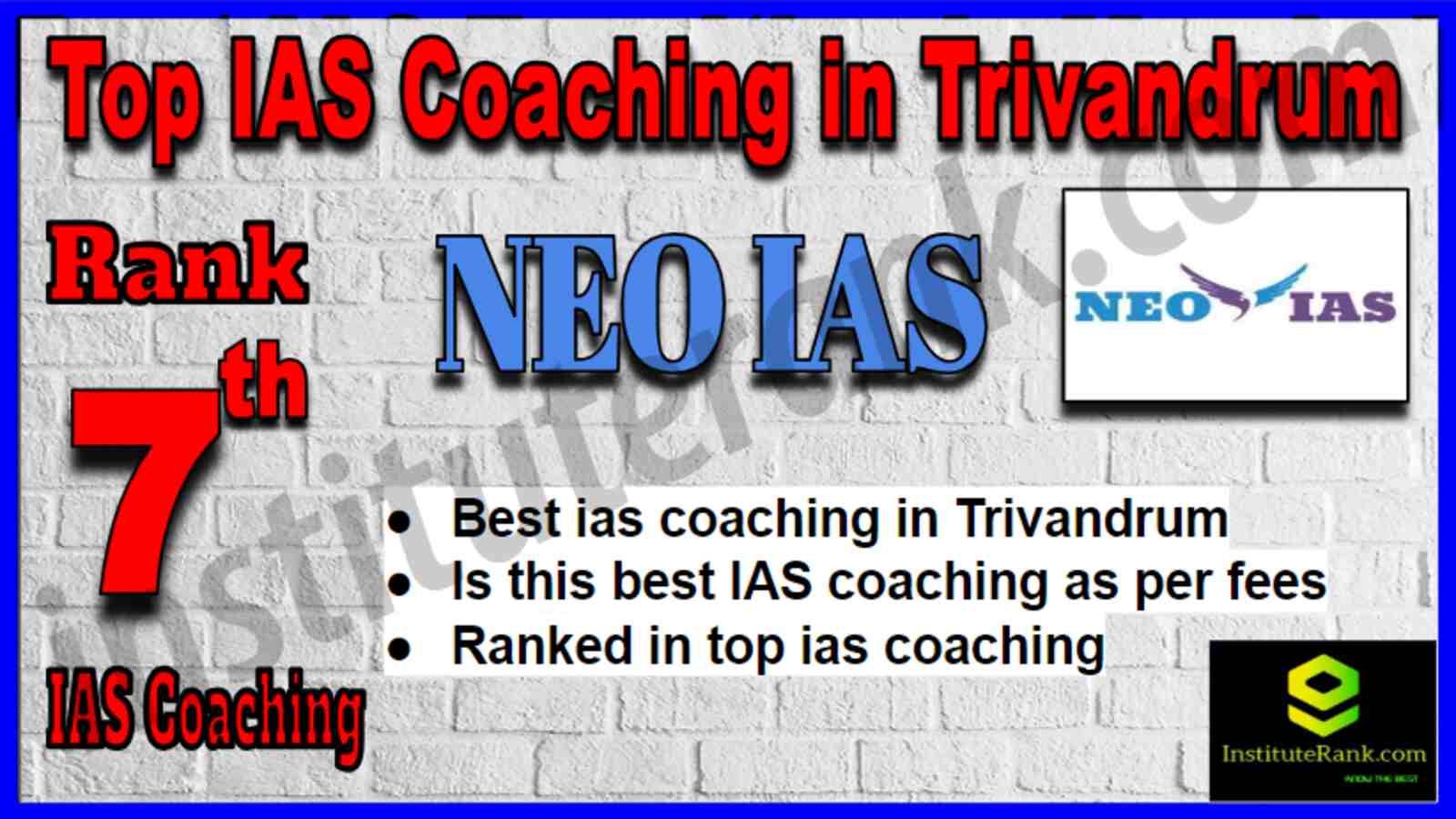 Rank 7 Top IAS Coaching in Trivandrum Rank 7 Top IAS Coaching in Trivandrum