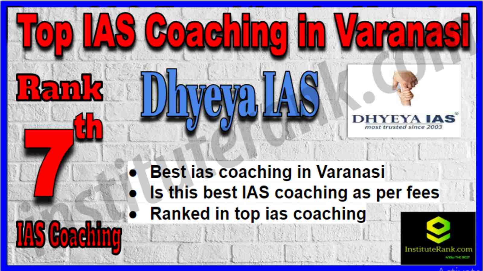 Rank 7 Top IAS Coaching in Varanasi Rank 7 Top IAS Coaching in Varanasi