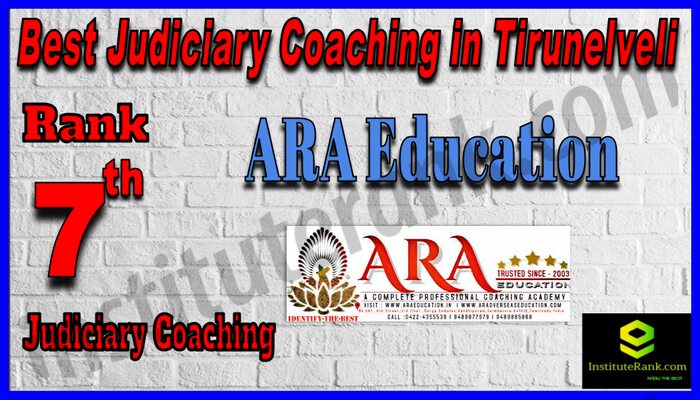 Rank 7. ARA EducationĀ Best Judiciary Services Coaching in Tirunelveli