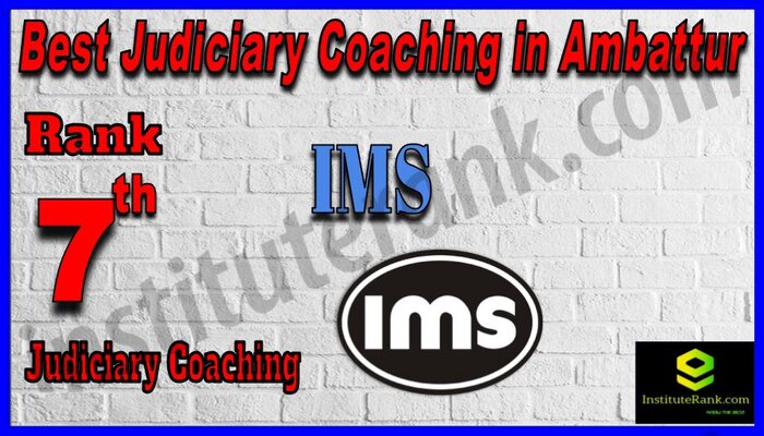 Rank 7. IMSĀ Best Judiciary Services Coaching in Ambattur