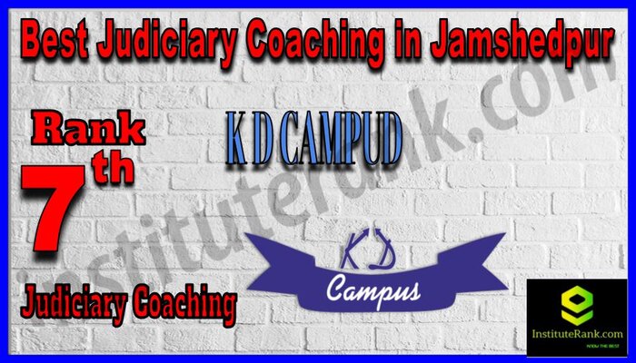 Rank 7. K D Campus Best Judiciary Services Coaching in Jamshedpur