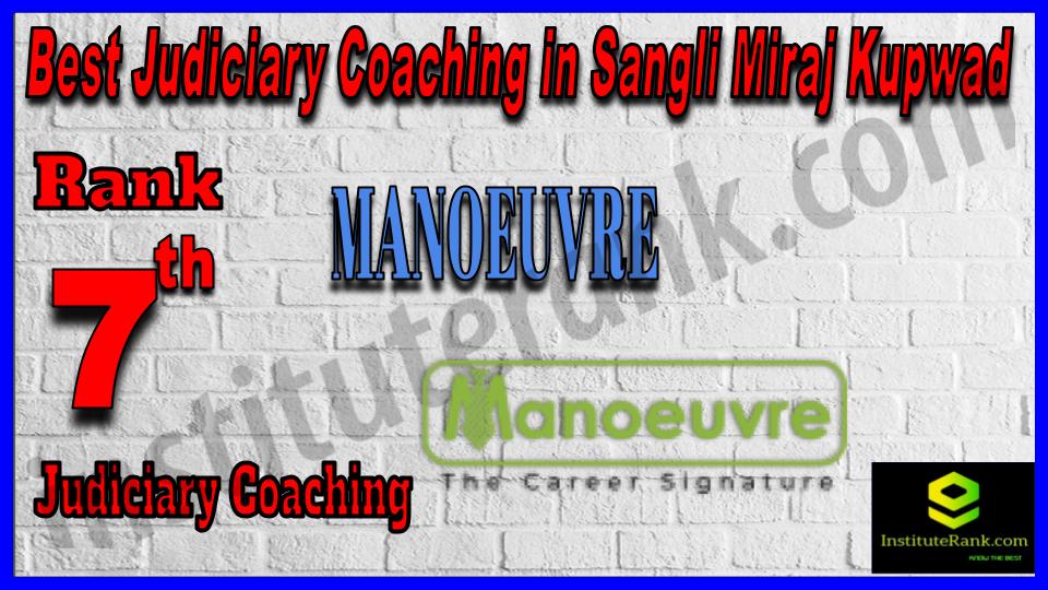 Rank 7. Manoeuvre Best Judiciary Services Coaching in Sangli Miraj Kupwad