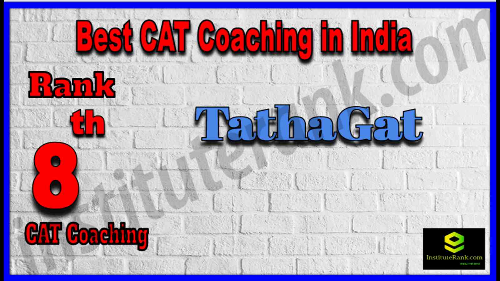 Rank 8 Best CAT Coaching in India