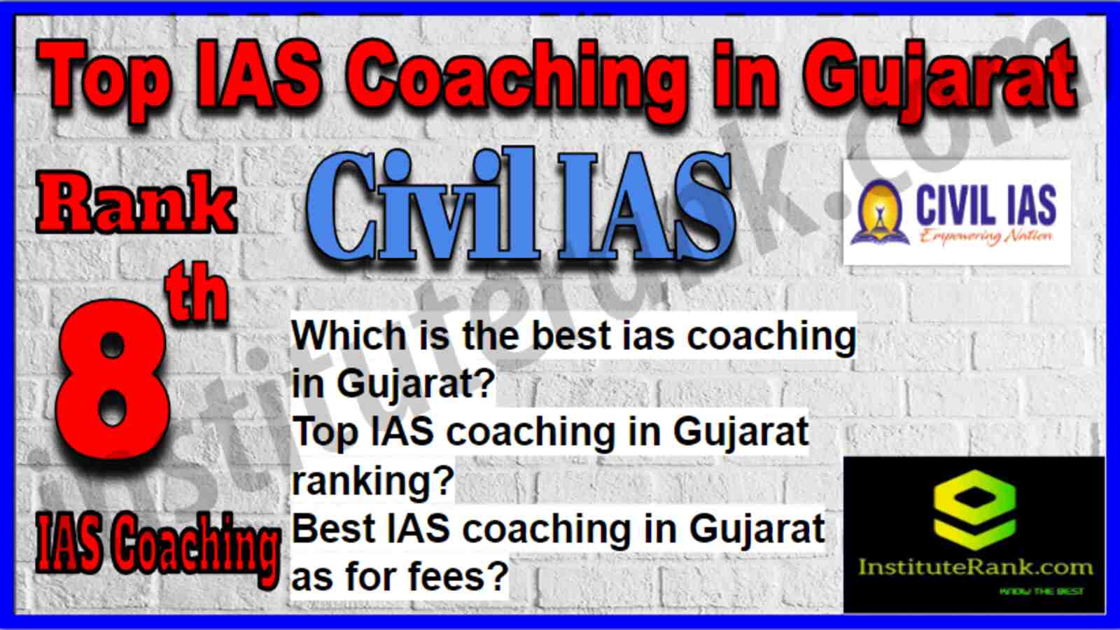 Rank 8 Top IAS Coaching in Gujarat