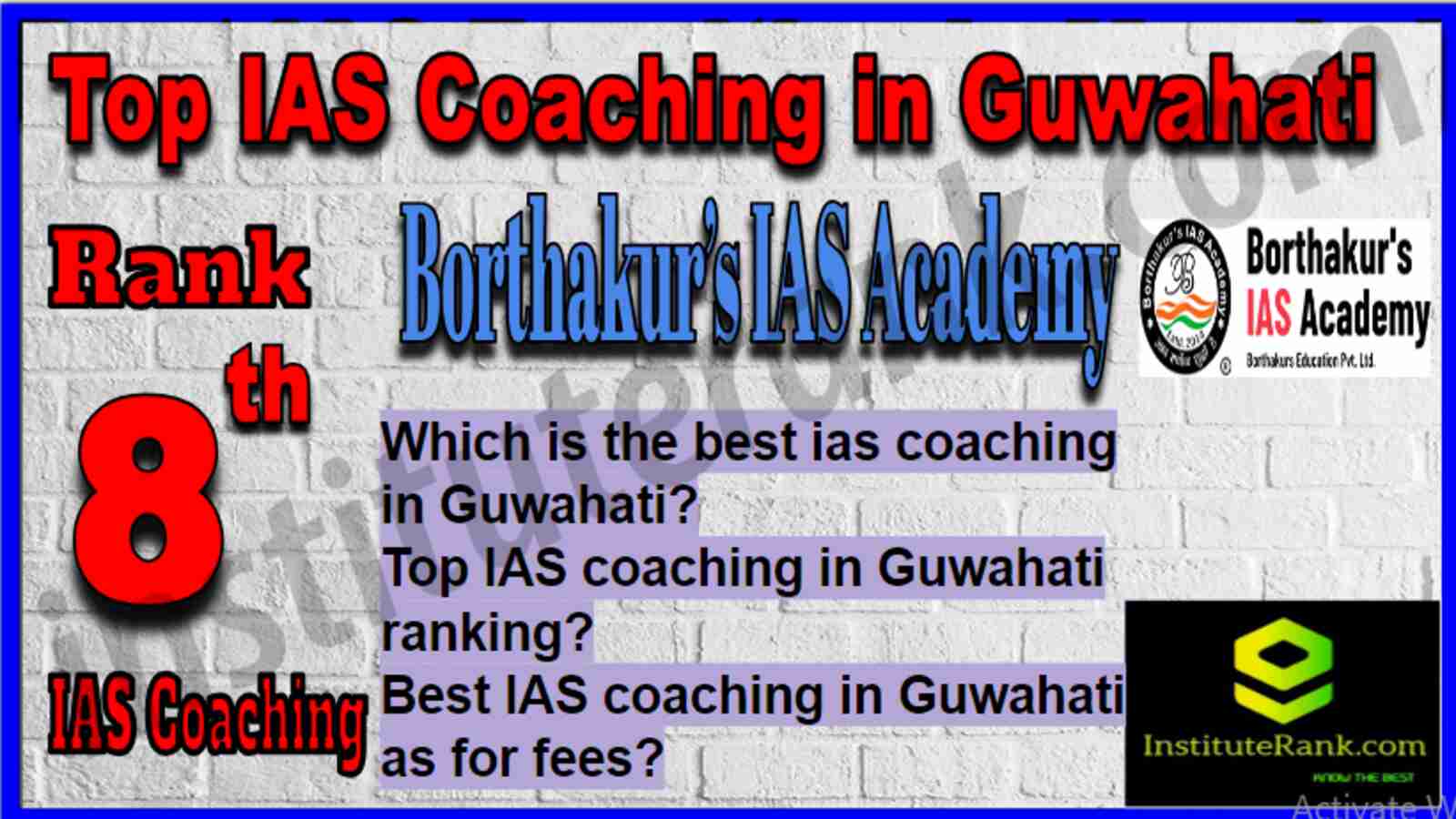 Rank 8 Top IAS Coaching in Guwahati