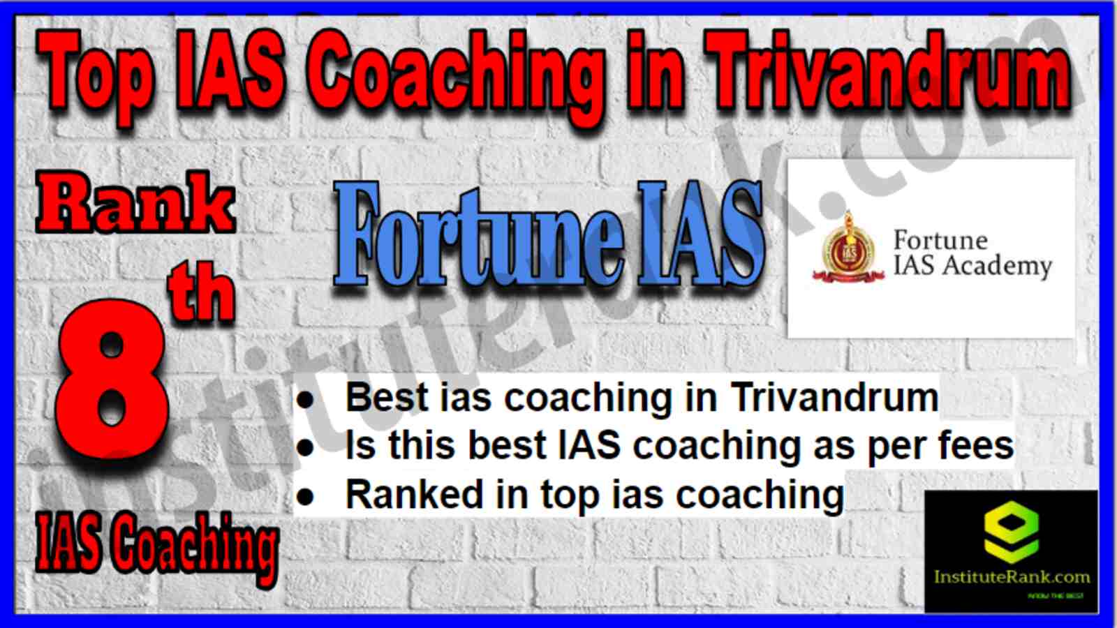 Rank 8 Top IAS Coaching in Trivandrum Rank 8 Top IAS Coaching in Trivandrum