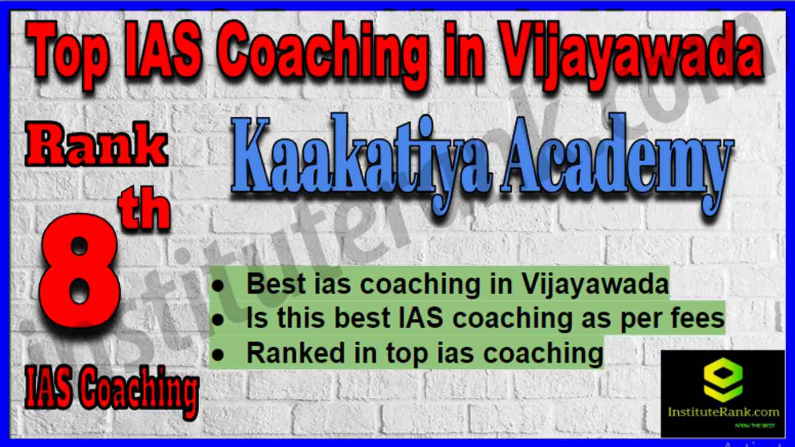 Rank 8 Top IAS Coaching in Vijayawada Rank 8 Top IAS Coaching in Vijayawada