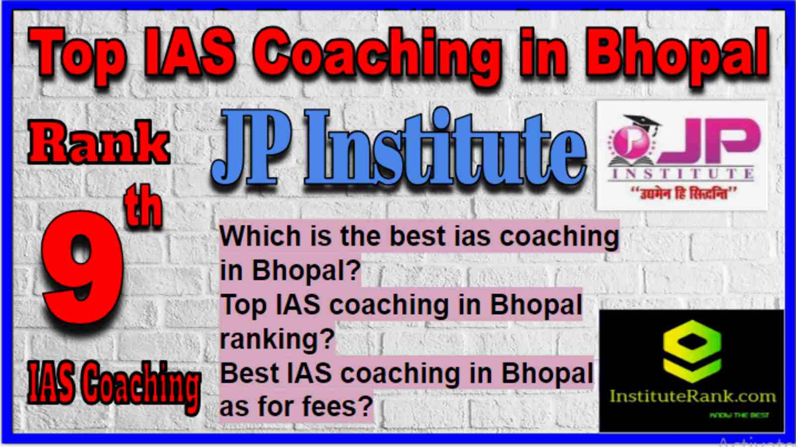 Rank 9 Top IAS Coaching in Bhopal, Rank 9 Best IAS Coaching in Bhopal Rank 9 Top IAS Coaching in Bhopal