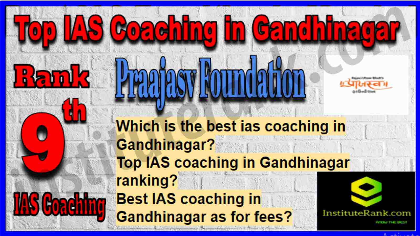 Rank 9 Top IAS Coaching in Gandhinagar