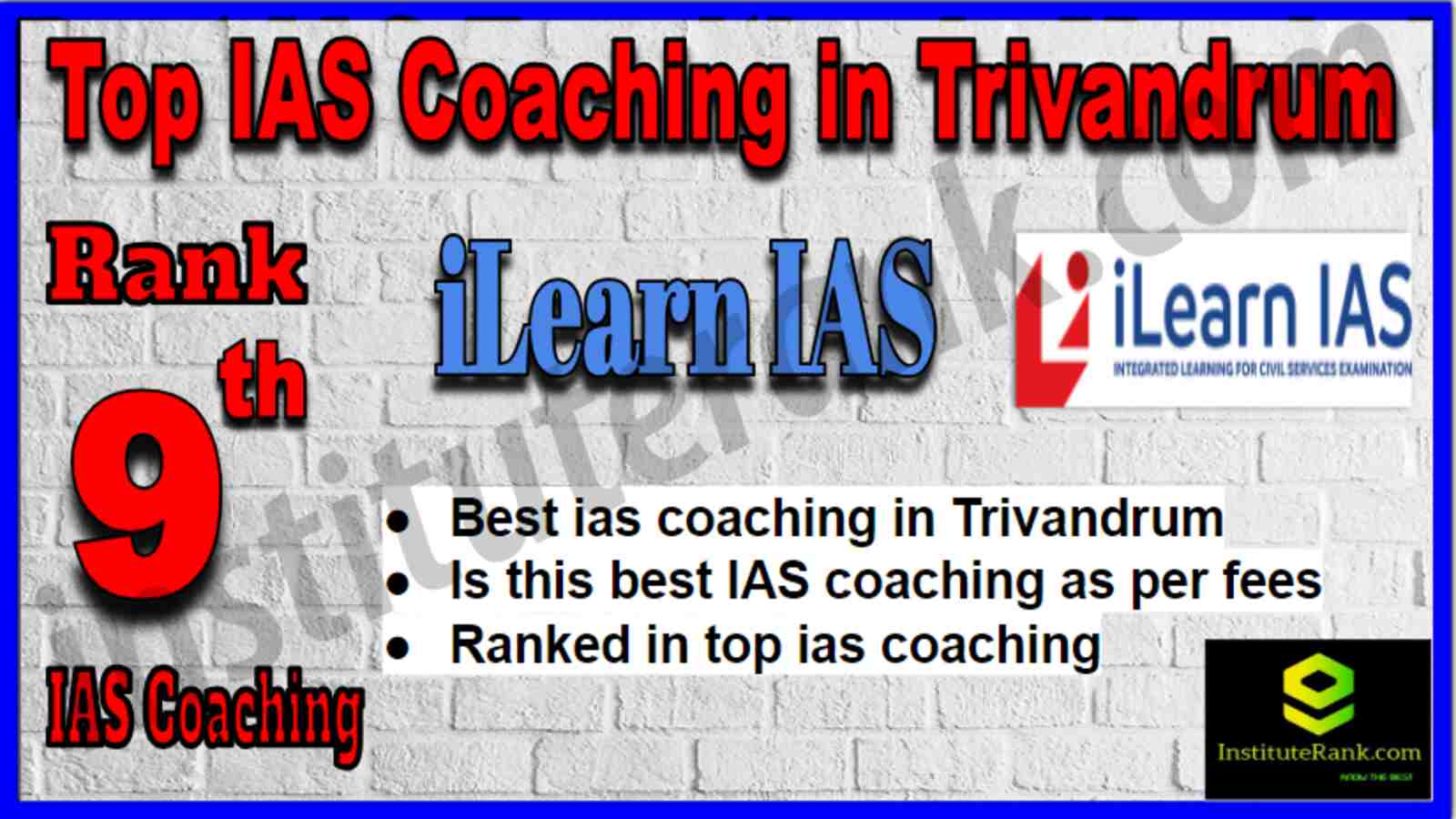 Rank 9 Top IAS Coaching in Trivandrum Rank 9 Top IAS Coaching in Trivandrum