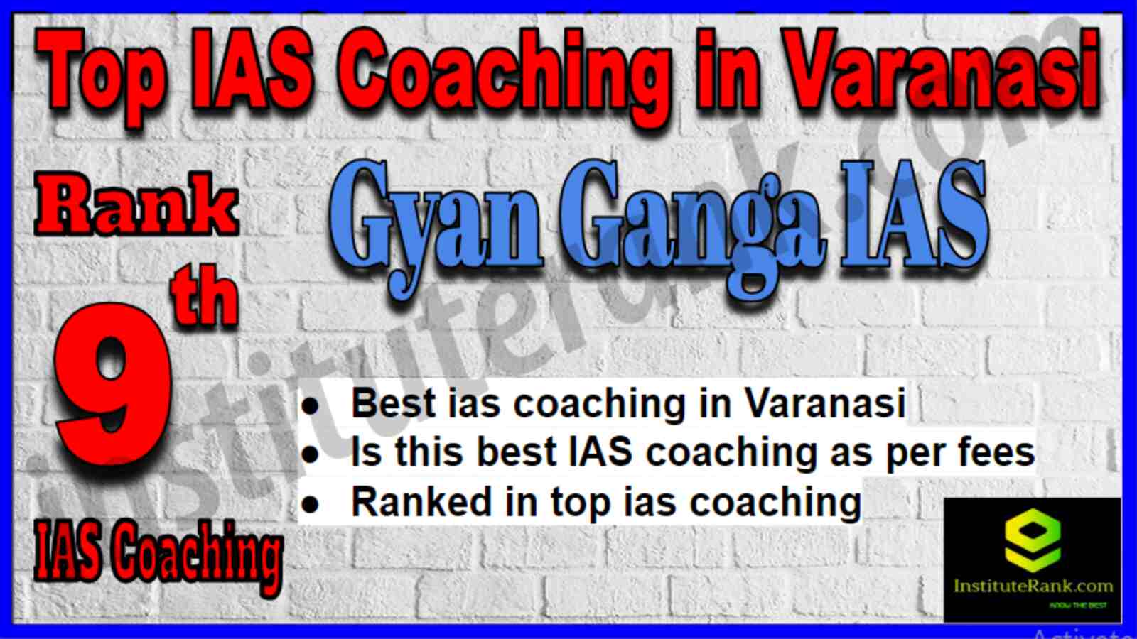 Rank 9 Top IAS Coaching in Varanasi Rank 9 Top IAS Coaching in Varanasi