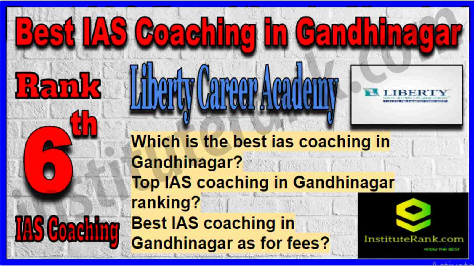 Rank 6 Best IAS Coaching in Gandhinagar