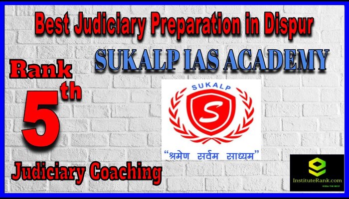 Sukalp IAS Academy Best Judiciary Coaching in Dispur