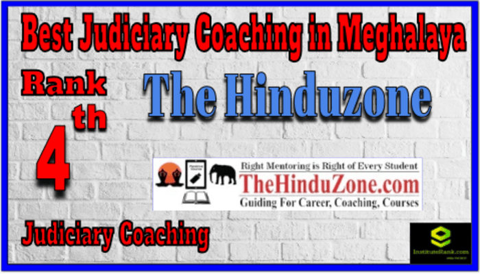 The Hinduzone - Best Judiciary coaching in Meghalaya The Hinduzone - Best Judiciary coaching in Meghalaya
