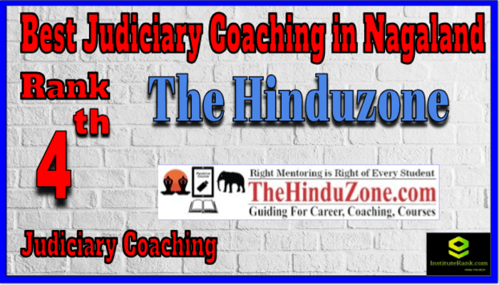 The Hinduzone - Best Judiciary coaching in Nagaland The Hinduzone - Best Judiciary coaching in Nagaland