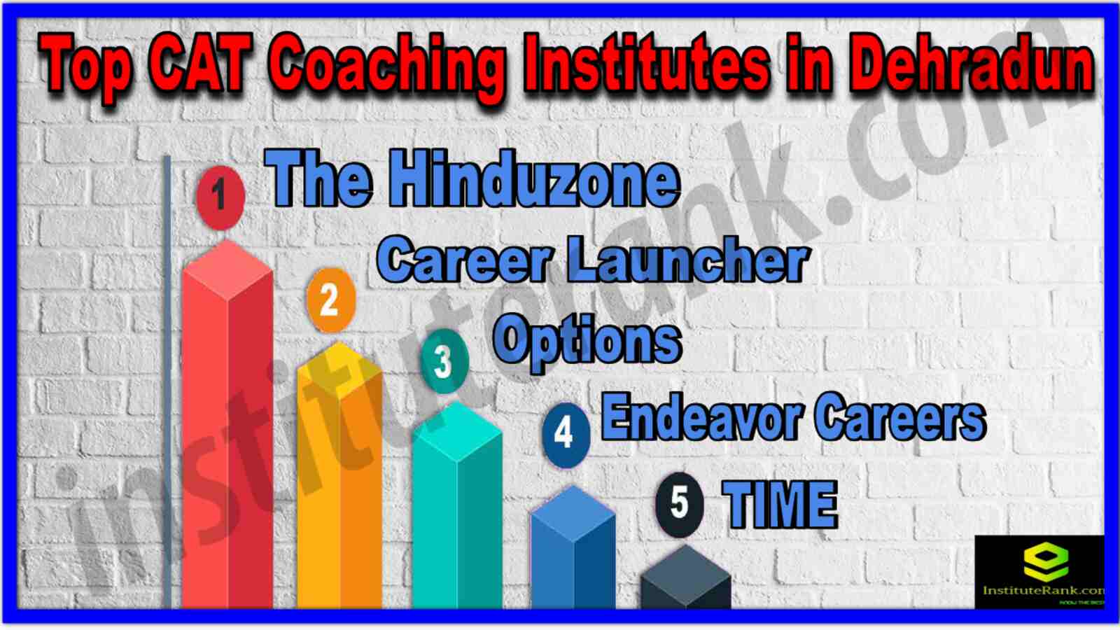 Top 10 CAT Coaching Institutes in Dehradun