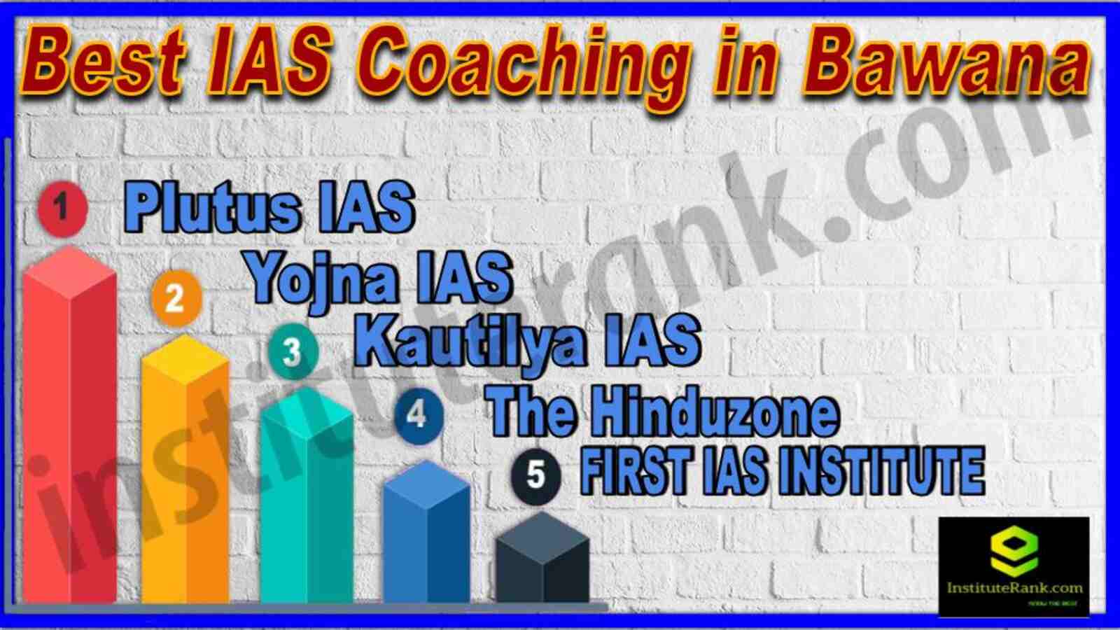 Top IAS Coaching in Bawana