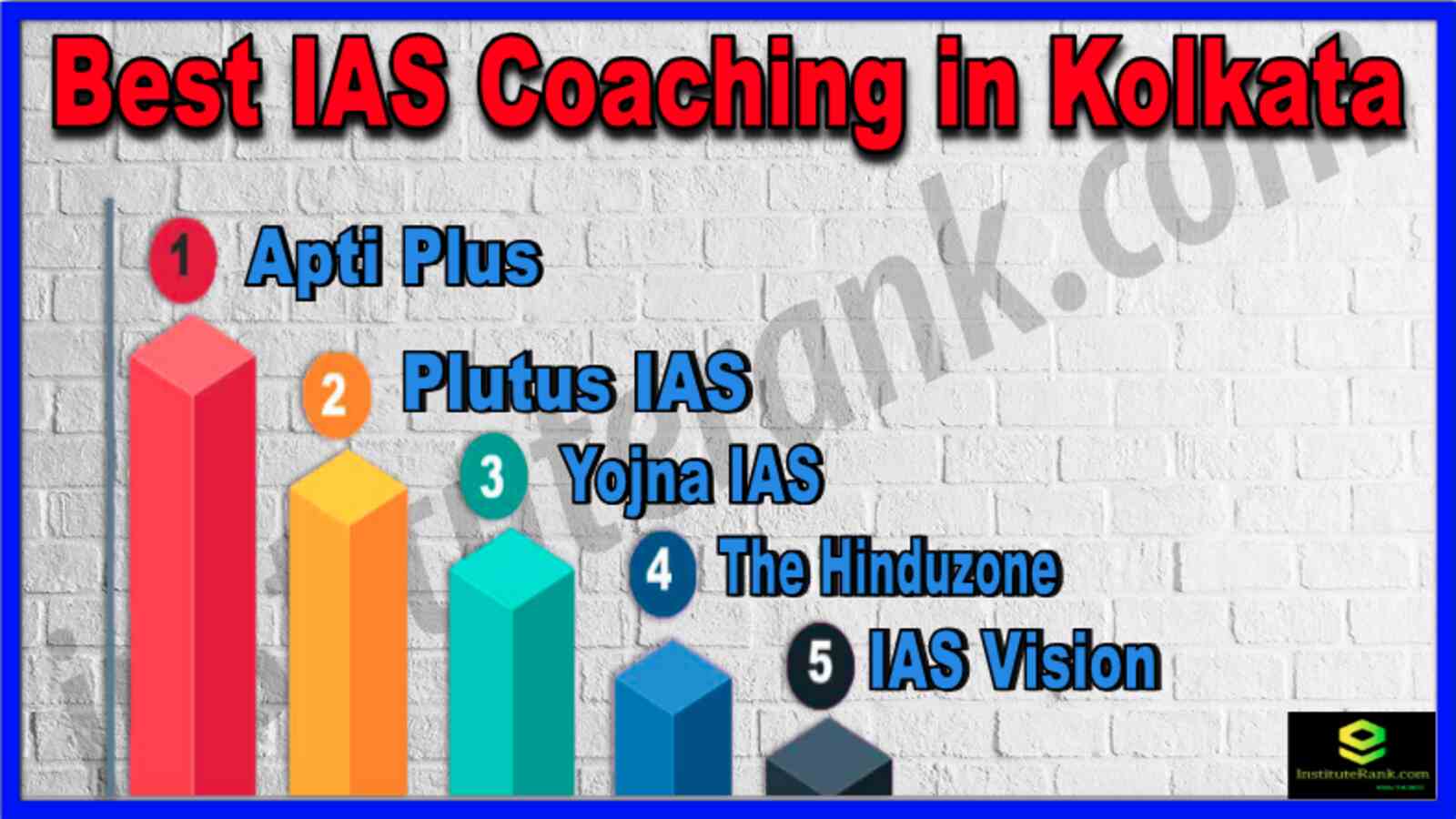 Top IAS Coaching in Kolkata 2023