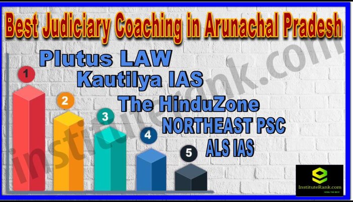 Best Judiciary Coaching in Arunachal Pradesh