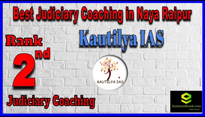 kautilya IAS Best Judiciary Coaching in Naya Raipur